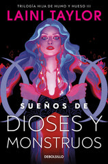 SUEÑOS DE DIOSES Y MONSTRUOS HIJA DE HUMO Y HUESO 3 | Taylor, Laini | 9788466367578 (Debolsillo)