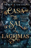 CASA DE SAL Y LAGRIMAS | Erin A Craig | 9788466372381 (Debolsillo)