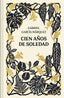 CIEN AÑOS DE SOLEDAD EDICION ANIVERSARIO | Gabriel Garcia Marquez | 9788466373531 (Debolsillo)