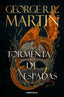 TORMENTA DE ESPADAS CANCION DE HIELO Y FUEGO 3 | R,r, Martin, George | 9788466374958 (Debolsillo)