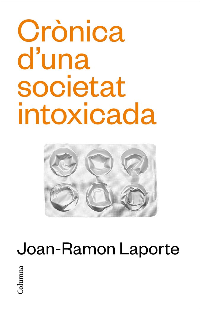 CRONICA DUNA SOCIETAT INTOXICADA - 9788466431651