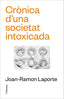 CRONICA DUNA SOCIETAT INTOXICADA - 9788466431651