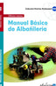 MANUAL BASICO DE ALBAÑILERIA | AA,VV | MAD | 9788466556552