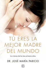TU ERES LA MEJOR MADRE DEL MUNDO - 9788466653701