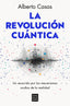 LA REVOLUCION CUANTICA - 9788466672634