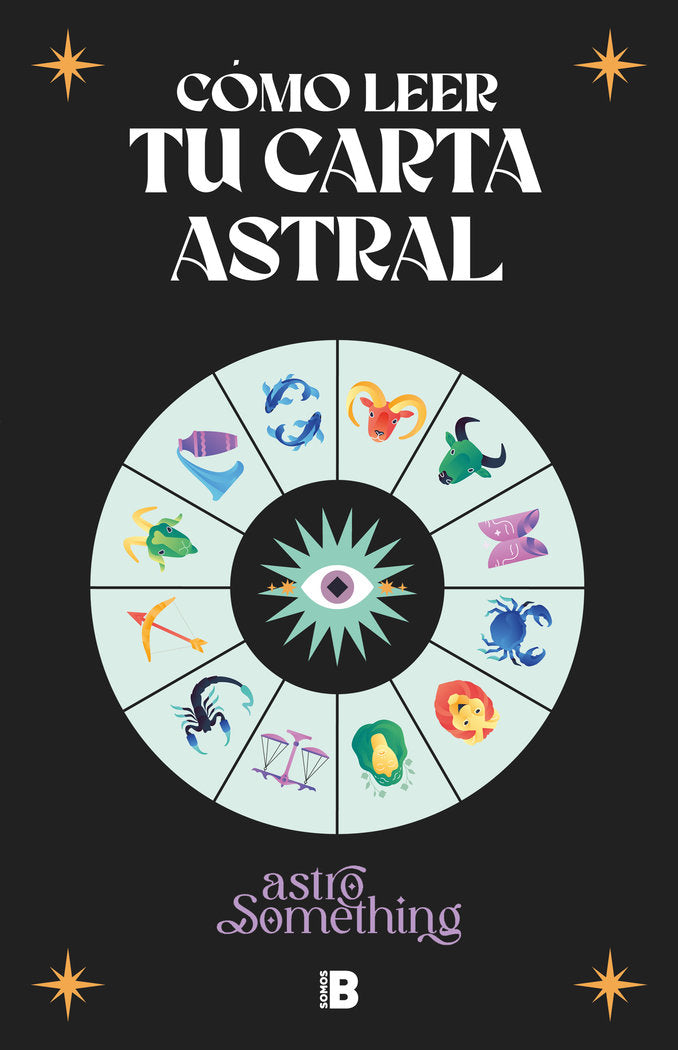 COMO LEER TU CARTA ASTRAL I Alba De Vera Ruiz I Ediciones B I 9788466679404