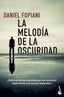 LA MELODIA DE LA OSCURIDAD - 9788467059229