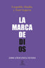LA MARCA DE DIOS - 9788467064605