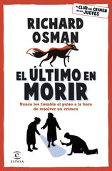 EL ULTIMO EN MORIR - 9788467071177