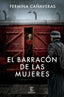 EL BARRACON DE LAS MUJERES - 9788467071764