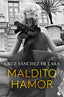 MALDITO HAMOR - 9788467076905