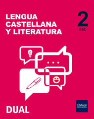 Inicia Lengua Castellana y Literatura 2.o ESO. Libro del alumno. Volumen Anual | Varios autores | 9788467358292 (OXFORD)