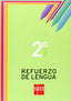 Refuerzo de Lengua 2º ESO. Cuadernos de Lengua (Sm) - 9788467515817