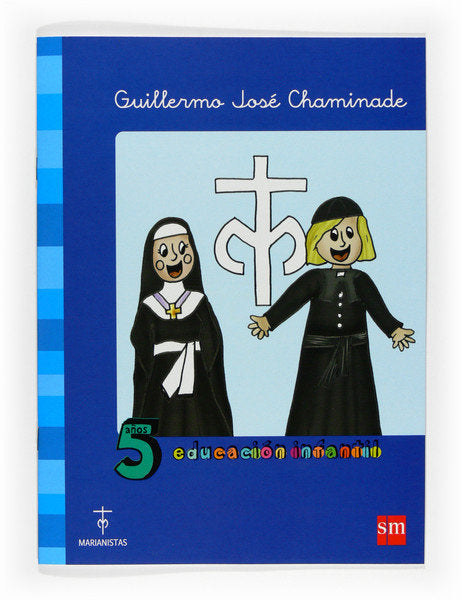 GUILLERMO JOSE CHAMINADE EI5 SMREL05EI | AA,VV, | 9788467522792 (Sm)