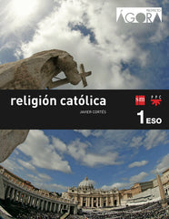 Religión católica. 1ºESO. Ágora | Varios autores | 9788467582369 (SM)