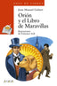 ORION Y EL LIBRO DE MARAVILLAS | Gisbert, Oan Manuel | 9788467840438 (Anaya infantil y juvenil)