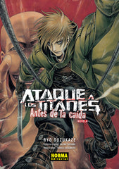 ATAQUE A LOS TITANES ANTES DE LA CAIDA NOVELA | Isayama,hajime/shibamoto,thores | 9788467931426 (Norma)