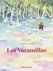 VARAMILLAS,LAS | Jourdy,camille | 9788467941500 (Astronave)
