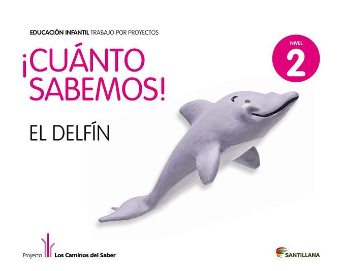 CUANTO SABEMOS 5 EL DELFIN 4AÑOS 2011 SANVAR04EI | AA,VV | 9788468002248 (Santillana)