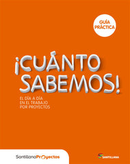 3/4/5AÑOS GUIA TEOR PROY CUANTO SABEMOS ED15 | Varios Autores | 9788468029030 (Santillana)
