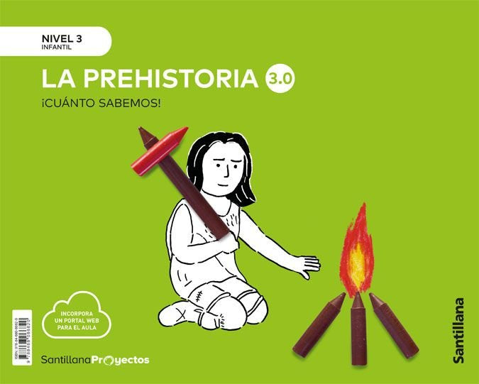 CUANDO SABEMOS 3,0 3 PREHISTORIA 5AÑOS 21 | AA,VV | 9788468066820 (Santillana)
