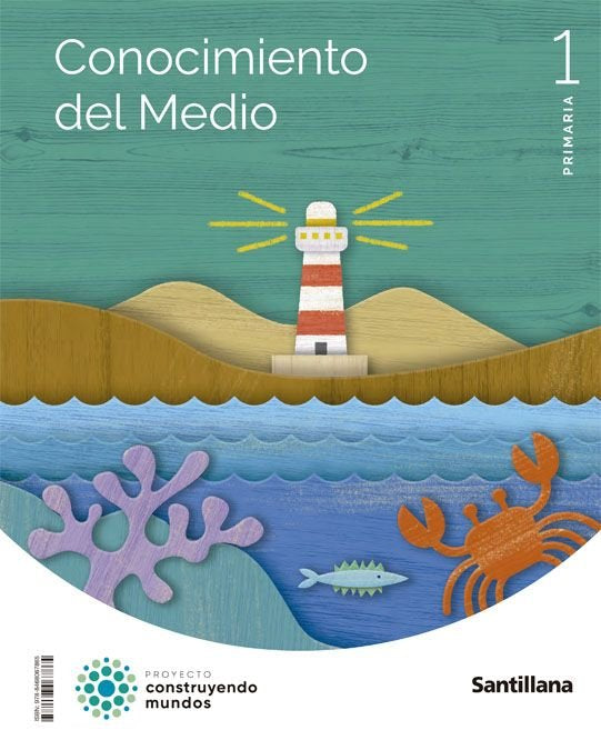 CONOCIMIENTO MEDIO 1oEP 22 CONSTRUYENDO MUNDOS | AA,VV | 9788468067865 (Santillana)