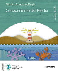 CONOCIMIENTO MEDIO 1oEP M,LIGERA 22 CONSTRUYENDO MUNDOS | AA,VV | 9788468072029 (Santillana)