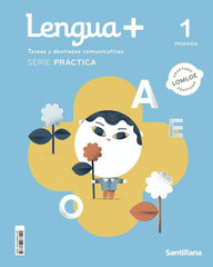 LENGUA+ 1oEP PRACTICA 22 TAREAS DESTREZ,COMUN, LENGUA+ | AA,VV | 9788468077192 (Santillana)