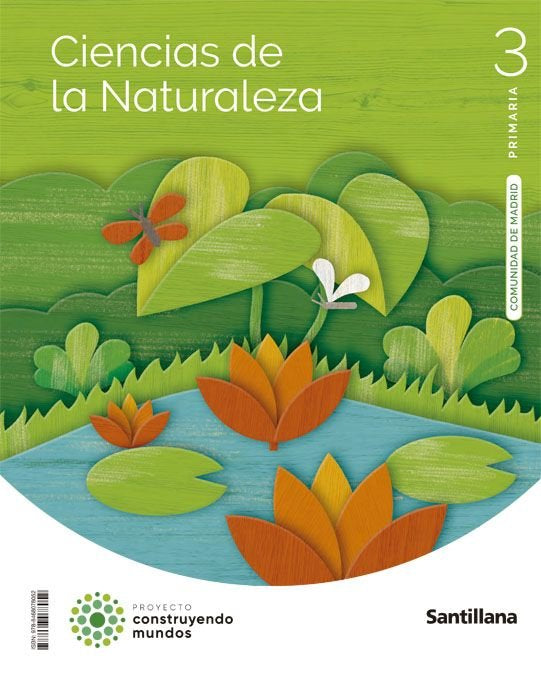 CIENCIAS DE LA NATURALEZA MADRID 3 PRIMARIA CONSTRUYENDO MUNDOS | Varios autores | 9788468078052 (Santillana)