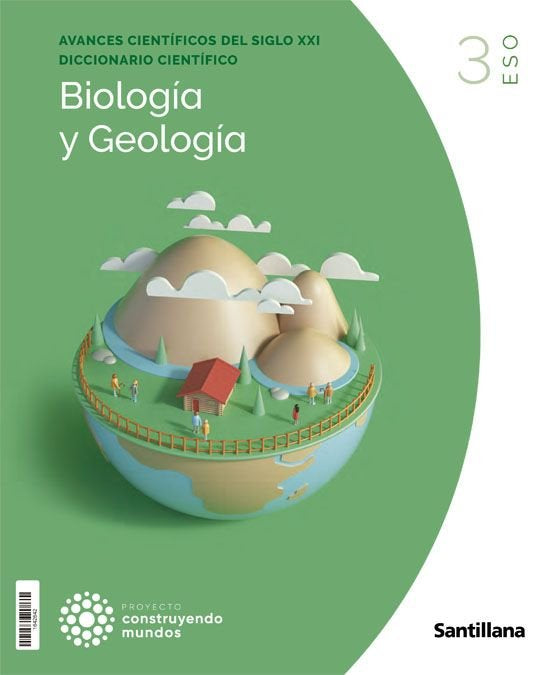 BIOLOGIA Y GEOLOGIA ARAGON 3ºESO CONSTRUYENDO MUNDOS | Varios autores | 9788468085159 (SANTILLANA)