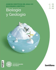 BIOLOGIA Y GEOLOGIA ARAGON 1ºESO CONSTRUYENDO MUNDOS | Varios autores | 9788468085197 (SANTILLANA)