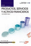 Manual Productos, servicios y activos financieros (MF0499_3) Certificados profesionalidad Financiaci