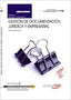 Manual Gestion documentacion juridica y empresarial (MF0988_3) Certificados profesionalidad Asistenc
