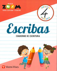 ESCRIBAS 4 CUADERNO DE ESCRITURA (ZOOM) | E. López | 9788468261669 (Vicens Vives)