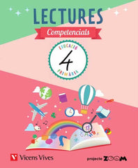 LECTURES COMPETENCIALS 4 (ZOOM) | Varios autores | 9788468266688 (Vicens Vives)