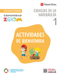 NATURALEZA 1oEP + ACT, BIENVENIDA COMUNIDAD ZOOM 22 | | 9788468285269 (Vicens Vives)