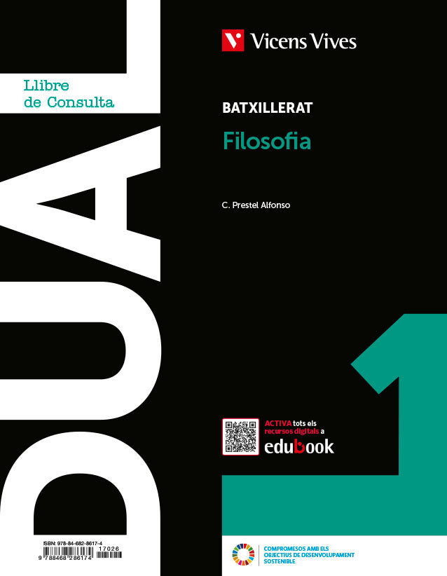 ✅ FILOSOFIA 1ºNB CATALAN(LC+QA+DI) DUAL 22 I AA,VV I VICENS VIVES I 9788468286174