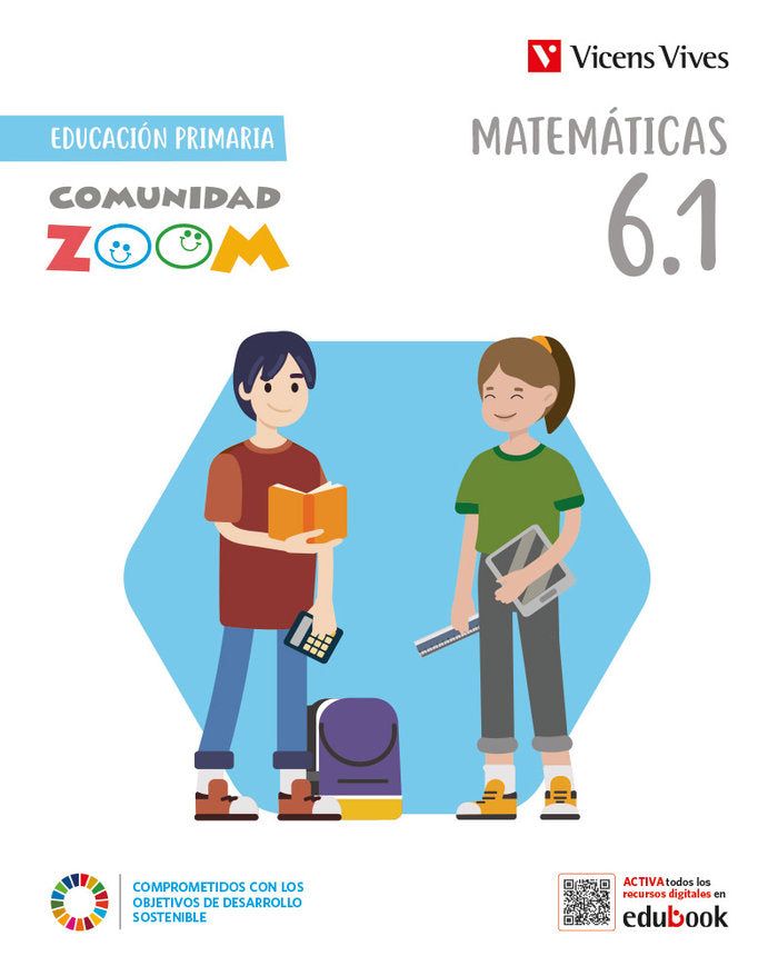Matemáticas 6 (6.1 - 6.2 - 6.3) Comunidad Zoom | Varios autores | 9788468291864 (Vicens Vives)