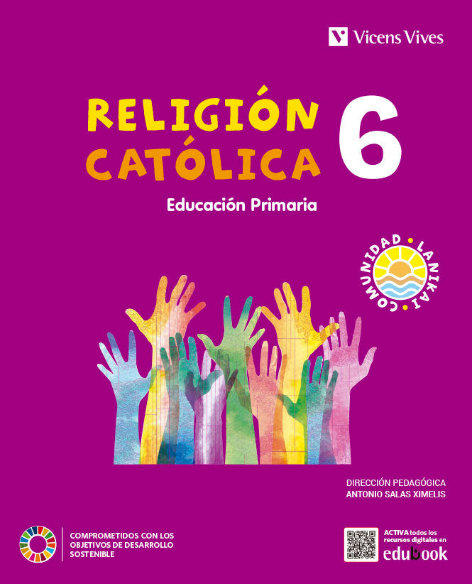 RELIGION CATOLICA 6 EP (COMUNIDAD LANIKAI) | Varios autores | 9788468292113 (Vicens Vives)