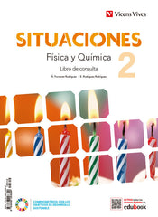 Situaciones 2. Física y Química. Libro de consulta y cuaderno de aprendizaje | À. Fontanet;E. Rodríguez;P. Aguado;R. Alcaraz;E. Boixader;M. Flexas;J. D. García. | 9788468298399 (VICENS VIVES)