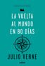 VUELTA AL MUNDO EN 80 DIAS,LA | Verne,julio | 9788468333069 (Edebe)