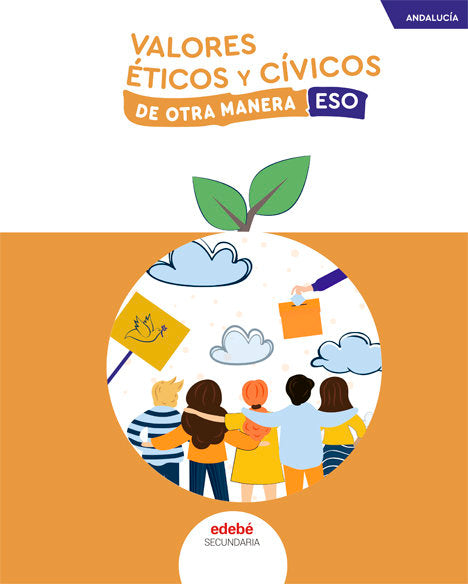 VALORES CÍVICOS Y ÉTICOS | Varios autores | 9788468357867 (EDEBE)
