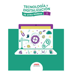 TECNOLOGÍA Y DIGITALIZACIÓN I | Varios autores | 9788468358284 (EDEBE)