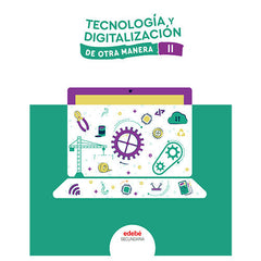 TECNOLOGÍA Y DIGITALIZACIÓN II | Varios autores | 9788468358420 (EDEBE)