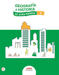 GEOGRAFÍA E HISTORIA 2 | Varios autores | 9788468364445 (EDEBE)