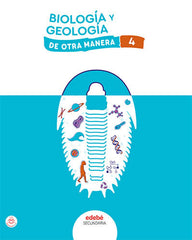 BIOLOGIA Y GEOLOGIA 4 | Varios autores | 9788468365701 (EDEBE)