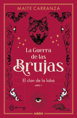 EL CLAN DE LA LOBA NUEVA EDICION | Carranza I Gil Dolz Del Castellar, Maite | 9788468369754 (Edebe)