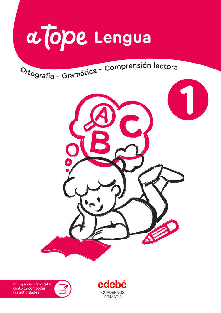 CUADERNO LENGUA 1oEP 25 A TOPE | EDEBE, OBRA COLECTIVA | 9788468376196 (Edebe)