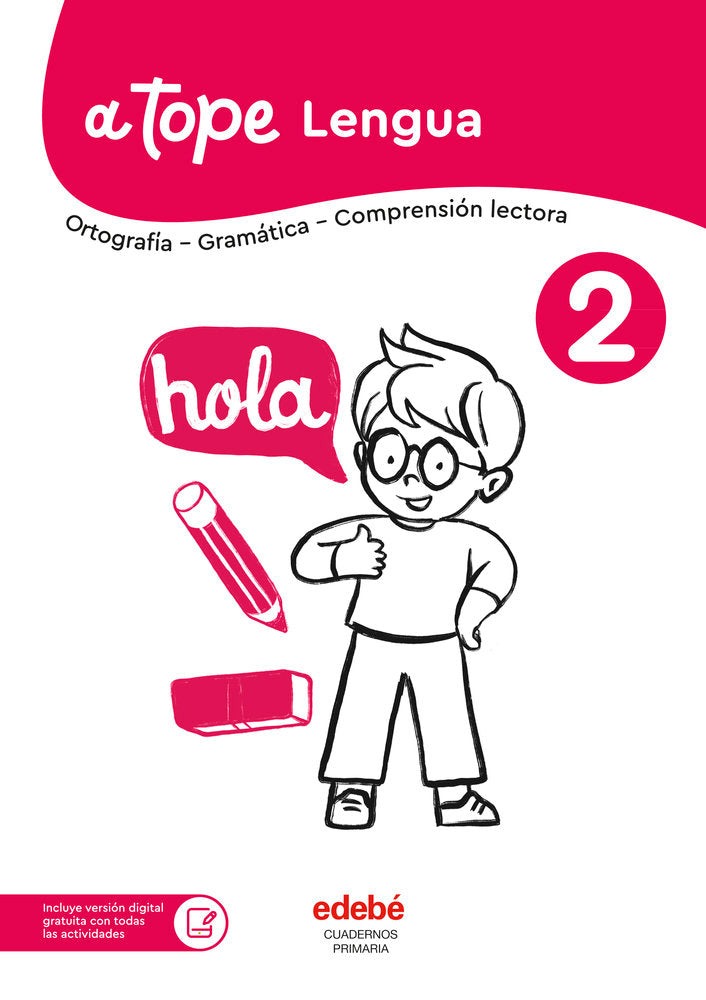 CUADERNO LENGUA 2º de Primaria 25 A TOPE | EDEBE, OBRA COLECTIVA | 9788468376202 (Edebe)