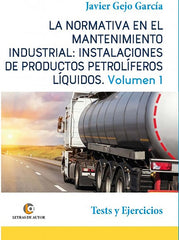 NORMATIVA EN EL MANTENIMIENTO INDUSTRIAL INSTALACIONES,LA | GEJO GARCIA,JAVIER | LETRAS DE AUTOR | 9788468556901